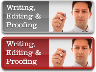 Writing, Editing and Proofing